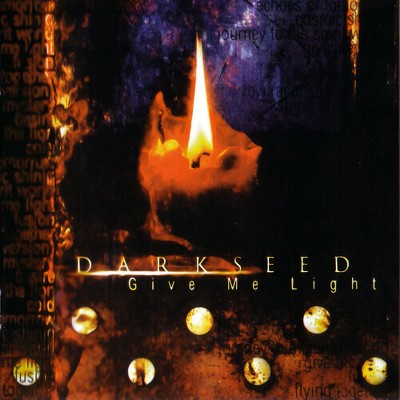Darkseed - Give Me Light (Limited Edition) (Digipak) (Remastered) (Gold Disc) (CD)