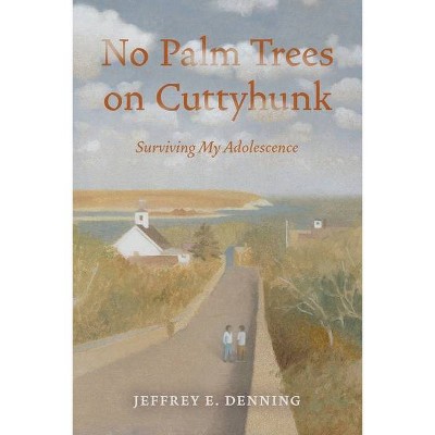 No Palm Trees On Cuttyhunk - Large Print by  Jeffrey E Denning (Paperback)