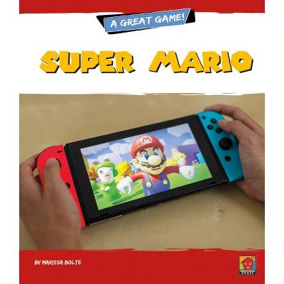 Super Mario - by  Mari Bolte (Paperback)