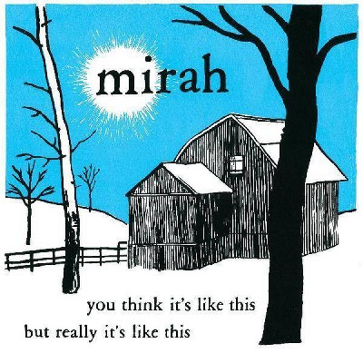 Mirah - You Think It's Like This But Really It's (CD)