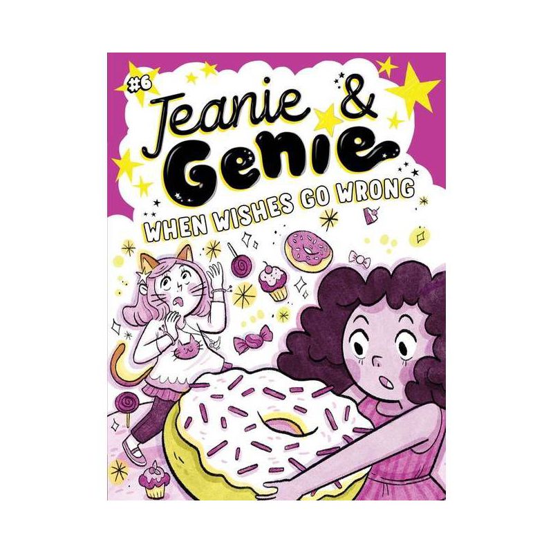 When Wishes Go Wrong - (Jeanie & Genie) by  Trish Granted (Hardcover), 1 of 2
