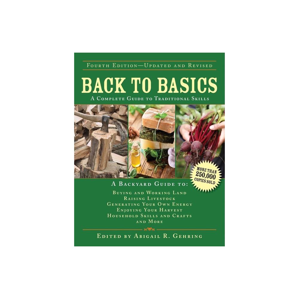 Back to Basics - (Back to Basics Guides) 4th Edition by Abigail Gehring (Hardcover)