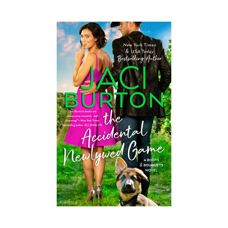 The Accidental Newlywed Game - (A Boots and Bouquets Novel) by  Jaci Burton (Paperback), 1 of 2