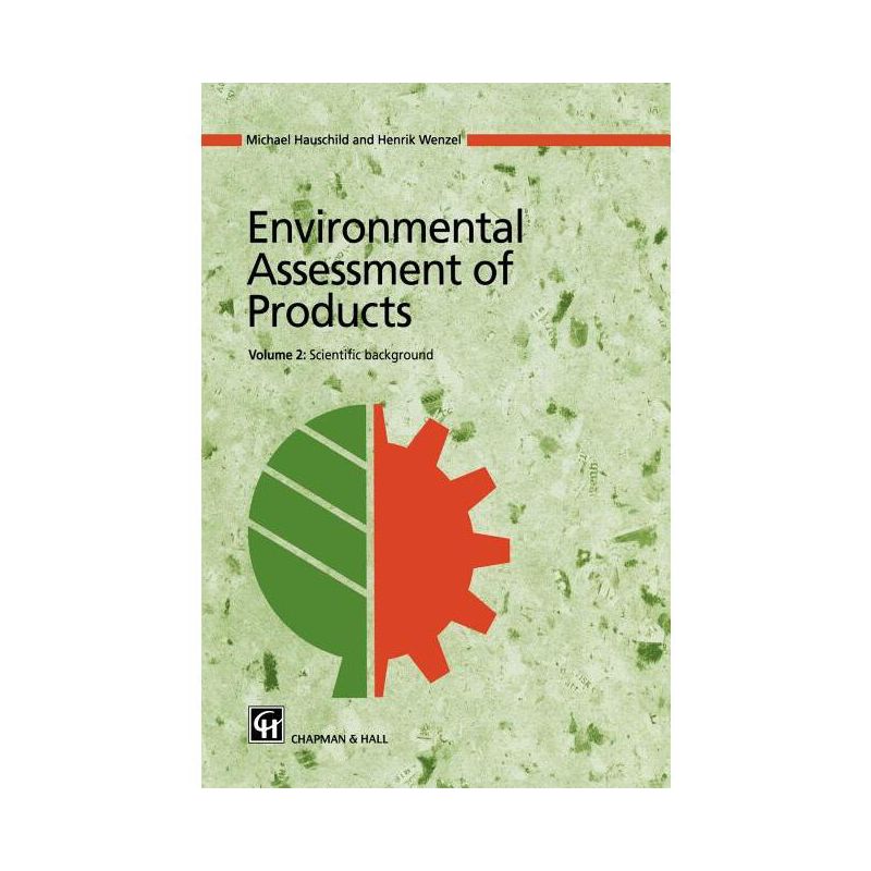 Environmental Assessment of Products - by  Michael Z Hauschild & Henrik Wenzel (Hardcover), 1 of 2