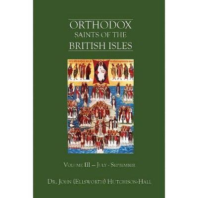 Orthodox Saints of the British Isles - (Paperback)