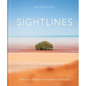 Sightlines - by  Lisa Michele Burns (Hardcover) - 1 of 1