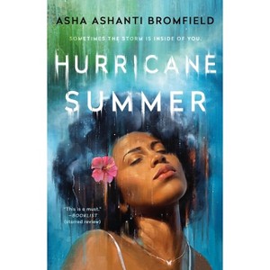 Hurricane Summer - by  Asha Ashanti Bromfield (Paperback) - 1 of 1