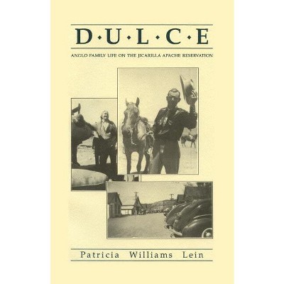 Dulce - by  Patricia Williams Lein (Paperback)