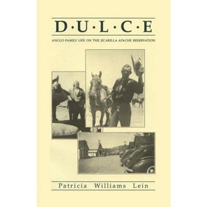 Dulce - by  Patricia Williams Lein (Paperback) - 1 of 1