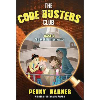 The Haunted Lighthouse - (Code Busters Club) by  Penny Warner (Paperback)