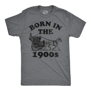 Mens Funny T Shirts Born In The 1900s Sarcastic Graphic Tee For Men - Crazy Dog Men's T Shirt - 1 of 4