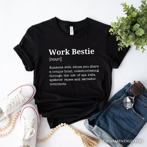 Work Bestie Definition T-Shirt, Funny Tee for Office Best Friends| OrnamentallyYou - 1 of 4