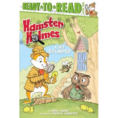 Hamster Holmes, a Bit Stumped - by  Albin Sadar (Hardcover)