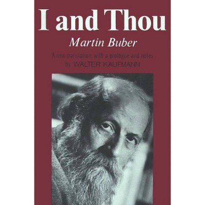 I and Thou - by  Martin Buber (Paperback)