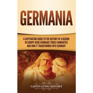 Germania - by Captivating History - 1 of 1