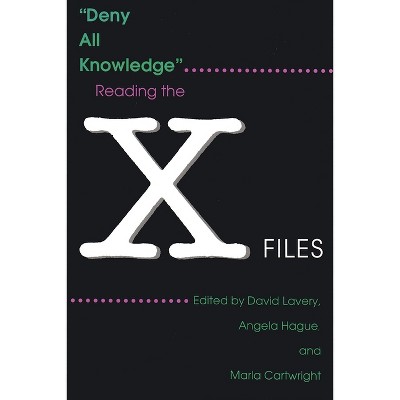 Deny All Knowledge - (Television and Popular Culture) by  David Lavery & Angela Hague & Marla Cartwright (Paperback)