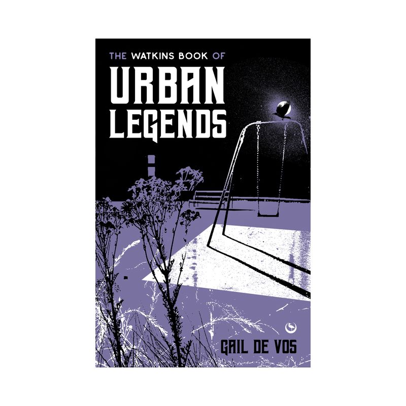The Watkins Book of Urban Legends - by  Gail De Vos (Hardcover), 1 of 2
