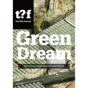 Green Dream - (Paperback) - 1 of 1