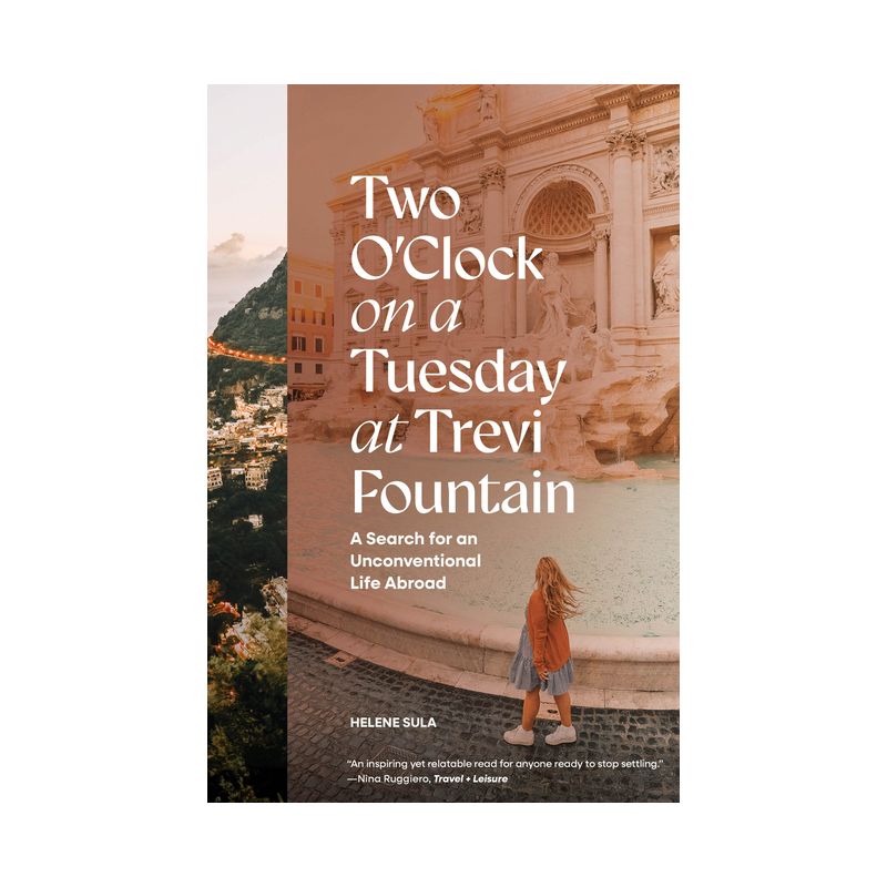 Two O'Clock on a Tuesday at Trevi Fountain - by  Helene Sula (Hardcover), 1 of 2