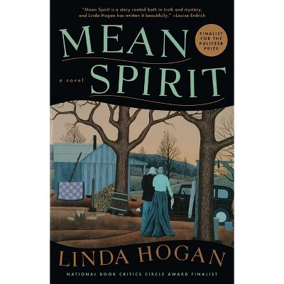 Mean Spirit - by  Linda Hogan (Paperback)