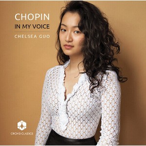 Chopin & Chelsea Guo - In My Voice (CD) - 1 of 1