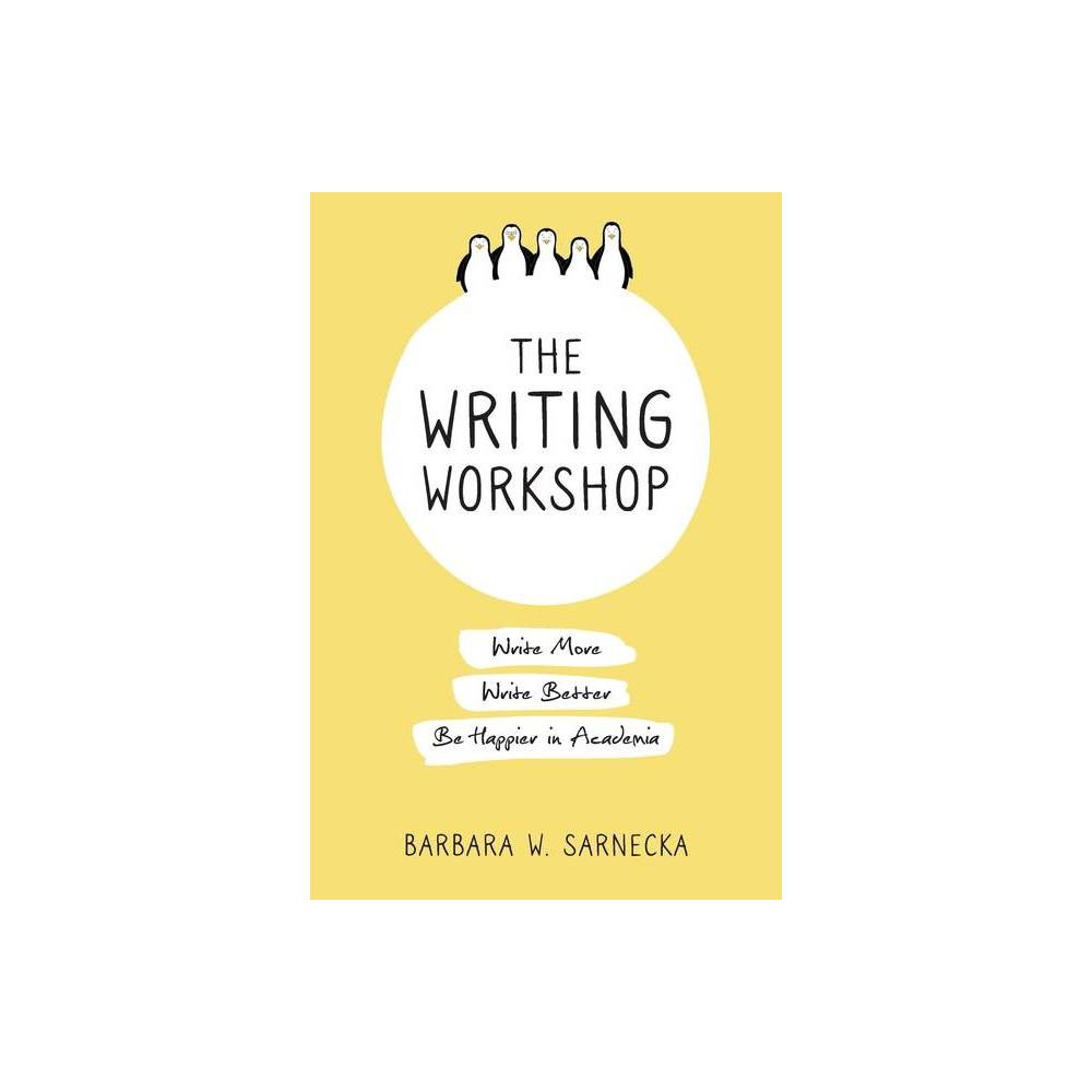 ISBN 9781733484602 product image for The Writing Workshop - by Barbara W Sarnecka (Paperback) | upcitemdb.com