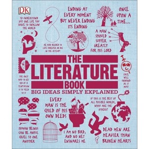 The Literature Book - (DK Big Ideas) by  DK (Hardcover) - 1 of 1