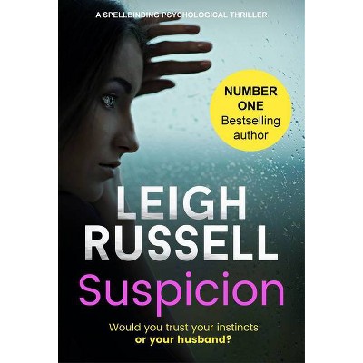 Suspicion - by  Leigh Russell (Paperback)