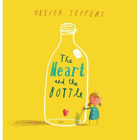 The Heart and the Bottle - by  Oliver Jeffers (Hardcover) - image 1 of 1