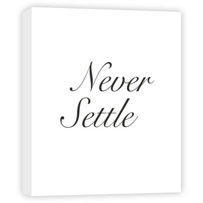 11" x 14" Never Settle Decorative Wall Art - PTM Images