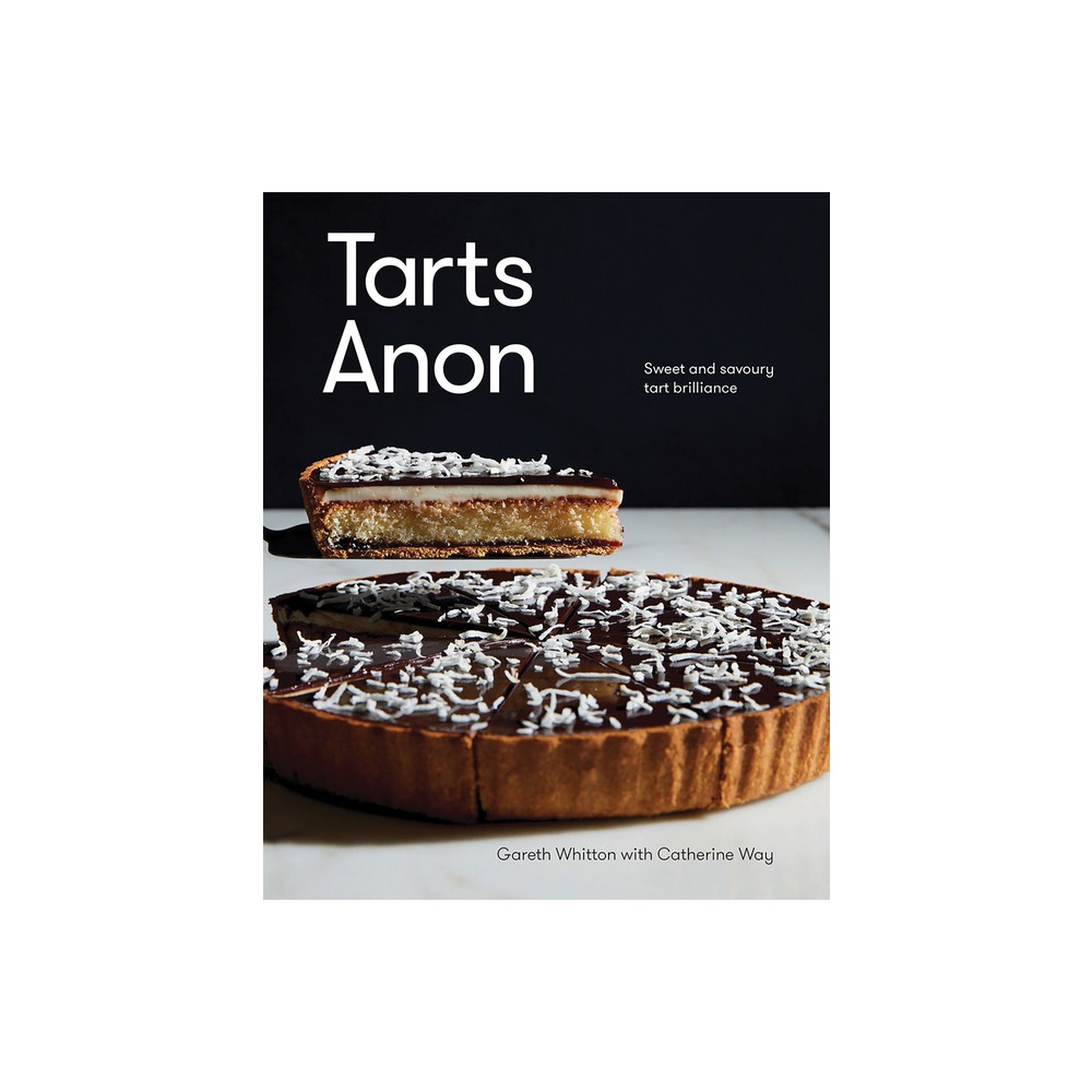 Tarts Anon - by Gareth Whitton & Catherine Way (Hardcover)