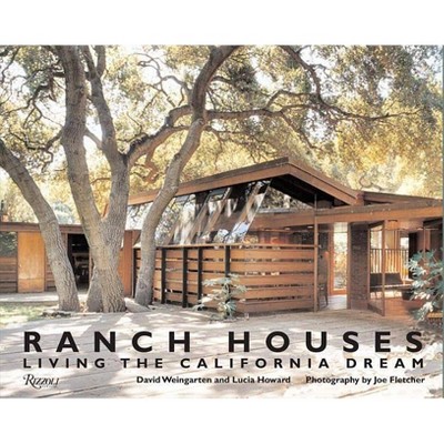  Ranch Houses - by  David Weingarten & Lucia Howard (Hardcover) 