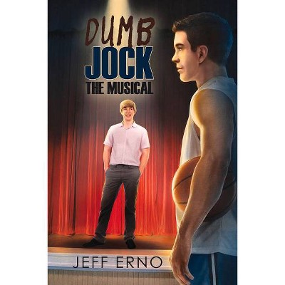 Dumb Jock - by  Jeff Erno (Paperback)