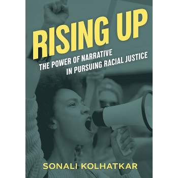 Rising Up: The Power of Narrative in Pursuing Racial Justice