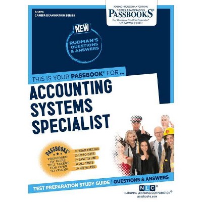 Accounting Systems Specialist - (Career Examination) by  National Learning Corporation (Paperback)