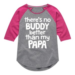 Girls' - Instant Message - No Buddy Like Papa Shirt Tail Raglan Graphic T-shirt - 1 of 4