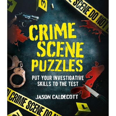 Crime Scene Puzzles - by  Jason Caldecott (Paperback)