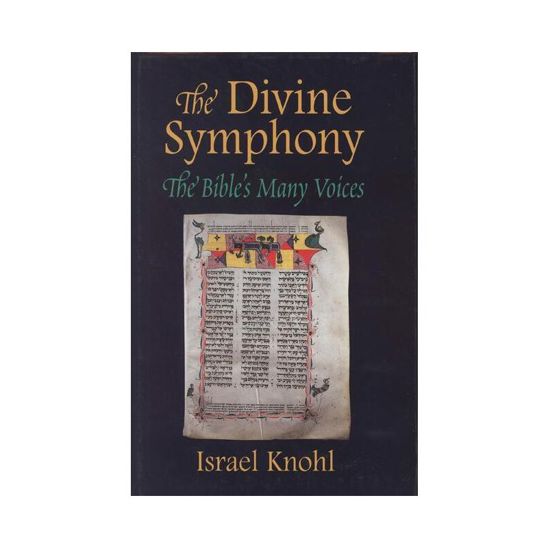 The Divine Symphony - by  Israel Knohl (Hardcover), 1 of 2