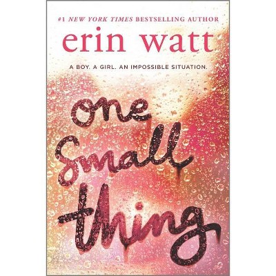 One Small Thing - by  Erin Watt (Paperback)