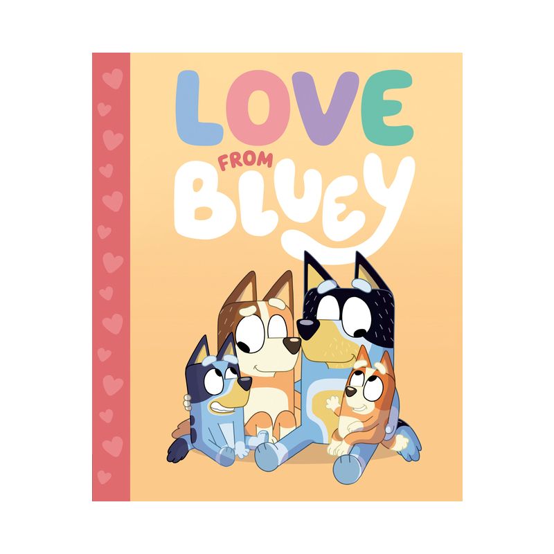 Love from Bluey - by  Suzy Brumm (Hardcover), 1 of 4