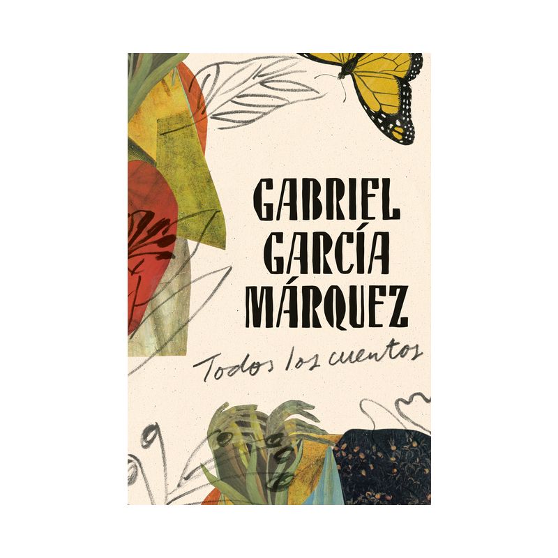 Gabriel García Márquez: Todos Los Cuentos / All the Stories - (Hardcover), 1 of 2