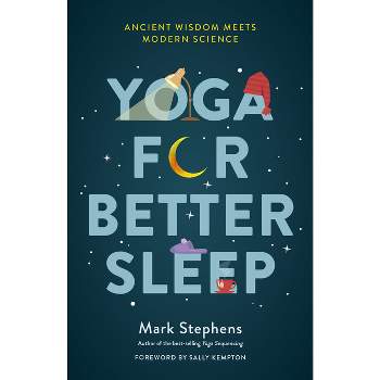 Yoga Sequencing - By Mark Stephens (paperback) : Target
