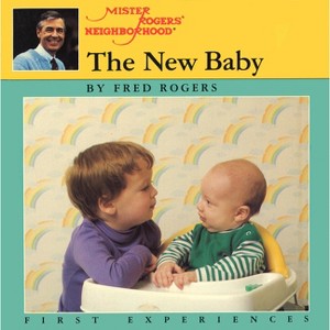 The New Baby - (Mr. Rogers) by  Fred Rogers (Paperback) - 1 of 1
