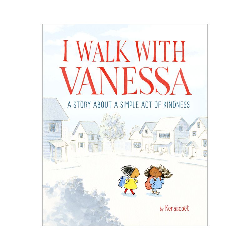 I Walk with Vanessa - by  Kerascoët (Hardcover), 1 of 2