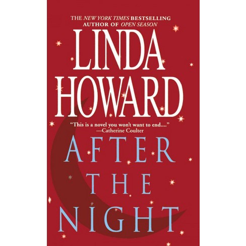 After The Night By Linda Howard Paperback Target