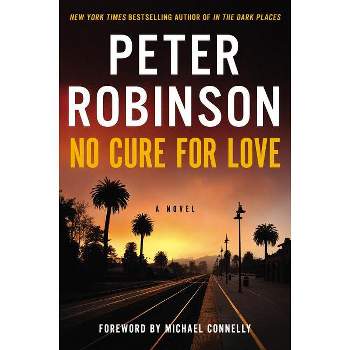 No Cure for Love - by  Peter Robinson (Paperback)