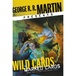 George R. R. Martin Presents Wild Cards: Marked Cards - by  George R R Martin (Paperback) - 1 of 1