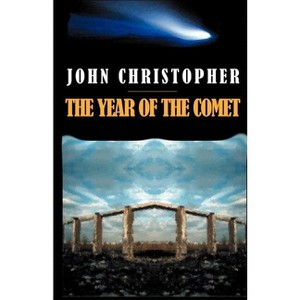 The Year of the Comet - by  John Christopher (Paperback) - 1 of 1