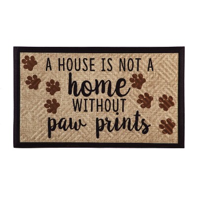 Evergreen Cypress Home A House Is Not A Home Without Paw Prints Embossed Floor Mat