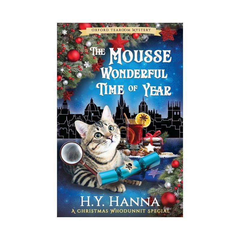 The Mousse Wonderful Time of Year - (Oxford Tearoom Mysteries) by  H y Hanna (Paperback), 1 of 2